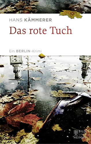 Beispielbild fr Das rote Tuch: Ein Berlin-Krimi zum Verkauf von medimops