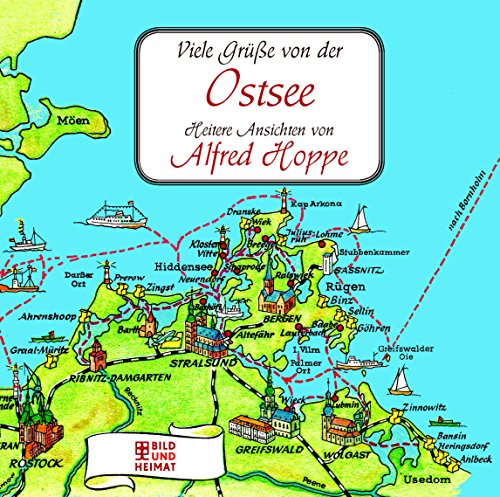 Imagen de archivo de Viele Gre von der Ostsee: Heitere Ansichten von Alfred Hoppe a la venta por medimops