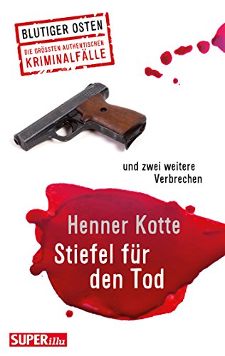 Beispielbild fr Stiefel fr den Tod: und zwei weitere Verbrechen (Blutiger Osten) zum Verkauf von medimops