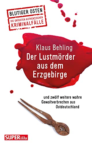 Beispielbild fr Der Lustmrder aus dem Erzgebirge zum Verkauf von Blackwell's