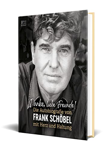 Beispielbild fr Danke, liebe Freunde!: Die Autobiographie von Frank Schbel mit Herz und Haltung zum Verkauf von medimops