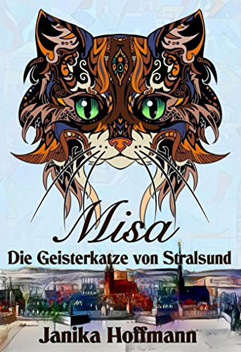 Beispielbild fr Misa - Die Geisterkatze von Stralsund -Language: german zum Verkauf von GreatBookPrices