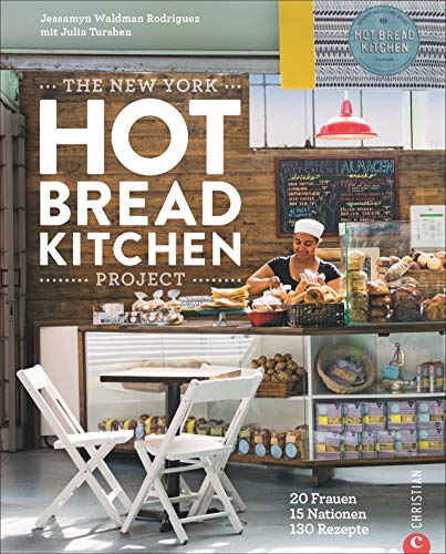 Imagen de archivo de Backbuch: The New York Hot Bread Kitchen Project. 20 Frauen. 15 Nationen. 130 Rezepte. Backen wie in der New Yorker Kultbckerei. a la venta por medimops