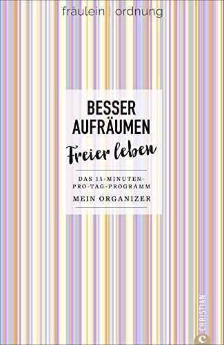 Beispielbild fr Besser aufrumen, freier leben -Language: german zum Verkauf von GreatBookPrices