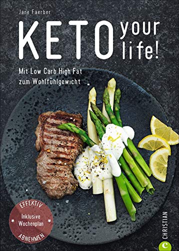 Imagen de archivo de Keto your life! -Language: german a la venta por GreatBookPrices