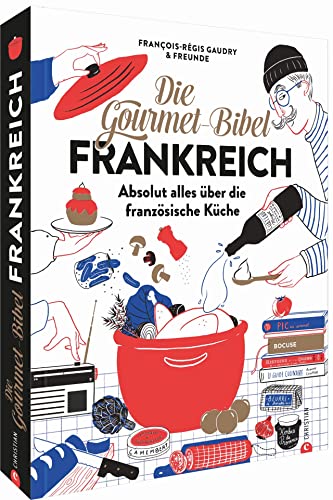 Stock image for Die Gourmet-Bibel Frankreich for sale by Blackwell's