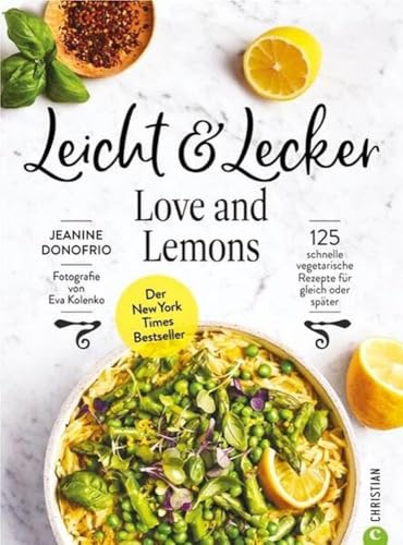 Beispielbild fr Leicht &amp; Lecker mit Love &amp; Lemons zum Verkauf von Blackwell's