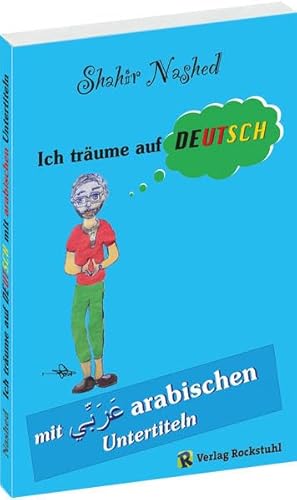 Stock image for Ich trume auf DEUTSCH mit arabischen Untertiteln for sale by medimops