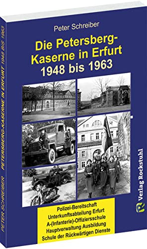 9783959662116: Schreiber, P: PETERSBERG-KASERNE in Erfurt 1948-1963