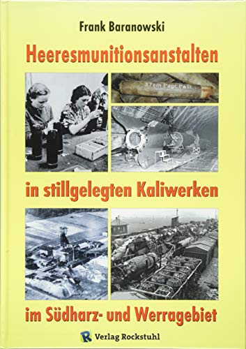 Stock image for Heeresmunitionsanstalten in stillgelegten Kaliwerken im Sdharz- und Werragebiet -Language: german for sale by GreatBookPrices