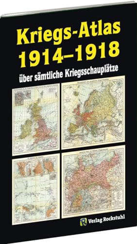 Beispielbild fr KRIEGS-ATLAS 1914-1918 - ber smtliche Kriegsschaupltze -Language: german zum Verkauf von GreatBookPrices