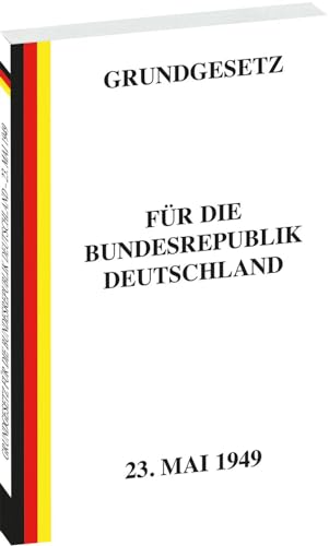 9783959664264: Erstes GRUNDGESETZ fr die Bundesrepublik Deutschland vom 23. Mai 1949