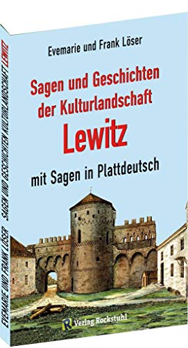 Beispielbild fr Sagen und Geschichten der Kulturlandschaft Lewitz mit Sagen in Plattdeutsch zum Verkauf von Blackwell's