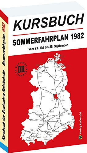 Beispielbild fr Kursbuch der Deutschen Reichsbahn - Sommerfahrplan 1982 zum Verkauf von Blackwell's