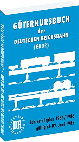 Stock image for Gterkursbuch der Deutschen Reichsbahn (GKDR). Jahreplan 1985/1986 gltig ab 2. Juni 1985. Reprint. for sale by Antiquariat Bcherkeller