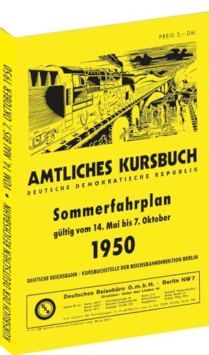 Stock image for Kursbuch der Deutschen Reichsbahn - Sommerfahrplan 1950 -Language: german for sale by GreatBookPrices