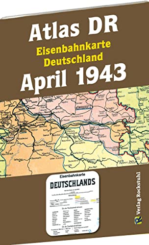 Imagen de archivo de ATLAS DR April 1943 - Eisenbahnkarte Deutschland a la venta por GreatBookPrices
