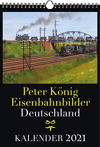 Beispielbild fr EISENBAHN KALENDER 2024: Peter Knig Eisenbahnbilder Deutschland zum Verkauf von medimops
