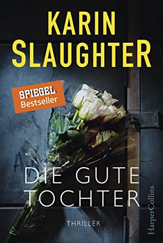 karin slaughter die gute tochter