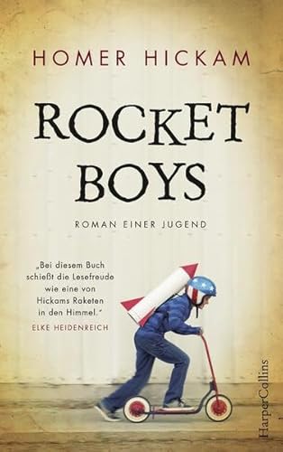 9783959671576: Hickam, H: Rocket Boys. Roman einer Jugend