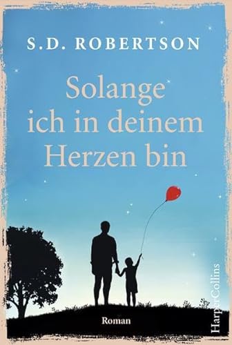 Stock image for Solange ich in deinem Herzen bin for sale by medimops