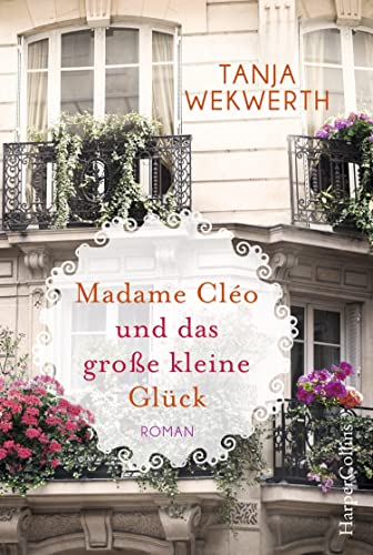 Stock image for Madame Clo und das groe kleine Glck for sale by medimops