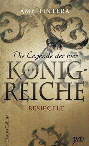 Stock image for Die Legende der vier Knigreiche - Besiegelt for sale by medimops