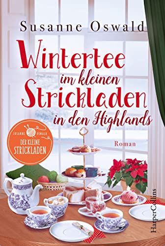 Beispielbild fr Wintertee im kleinen Strickladen in den Highlands: Mit kreativen Strickanleitungen zum Verkauf von WeBuyBooks 2