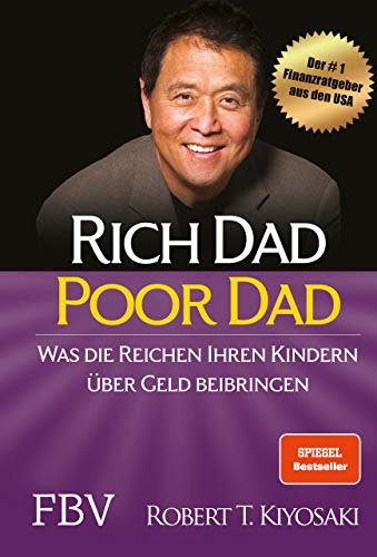 9783959720106: Rich Dad Poor Dad: Was die Reichen ihren Kindern ber Geld beibringen