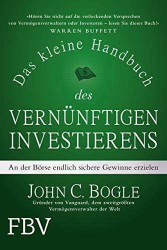 Beispielbild fr Das kleine Handbuch des vernnftigen Investierens: An der Brse endlich sichere Gewinne erzielen zum Verkauf von medimops