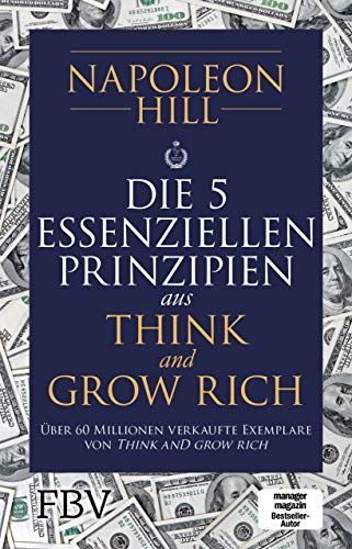 Imagen de archivo de Die 5 essenziellen Prinzipien aus Think and Grow Rich -Language: german a la venta por GreatBookPrices