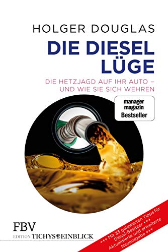 Beispielbild fr Die Diesel-Lge: Die Hetzjagd auf Ihr Auto ? und wie Sie sich wehren zum Verkauf von medimops