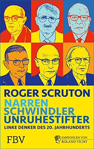 9783959723992: Narren, Schwindler, Unruhestifter: Linke Denker des 20. Jahrhunderts