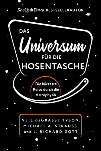 Imagen de archivo de Das Universum fr die Hosentasche: Die krzeste Reise durch die Astrophysik a la venta por Revaluation Books
