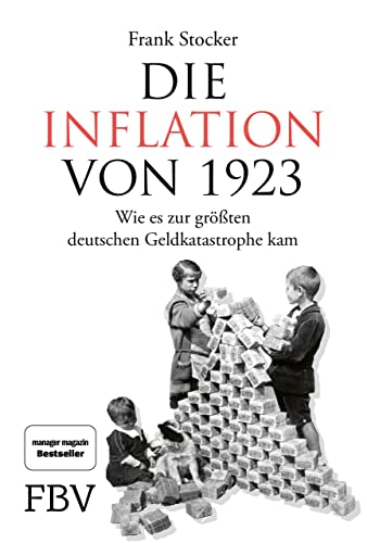 Die Inflation von 1923 - Stocker, Frank