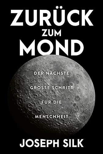 Beispielbild fr Zurck zum Mond - Der nchste groe Schritt fr die Menschheit zum Verkauf von Versandantiquariat Jena