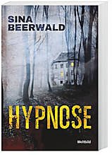 Hypnose - Beerwald, Sina