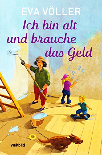 9783959737678: Ich bin alt und brauche das Geld [Paperback] Eva Vller