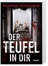 Stock image for Der Teufel in dir: Thriller. Balzano & Byrne, Bd. 6 for sale by medimops