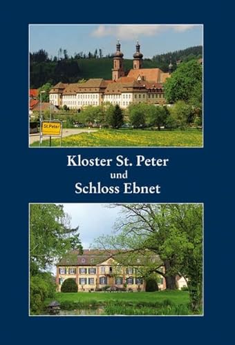 9783959760140: Kloster St. Peter und Schloss Ebnet: Von den Chancen eines ikonographischen Vergleichs