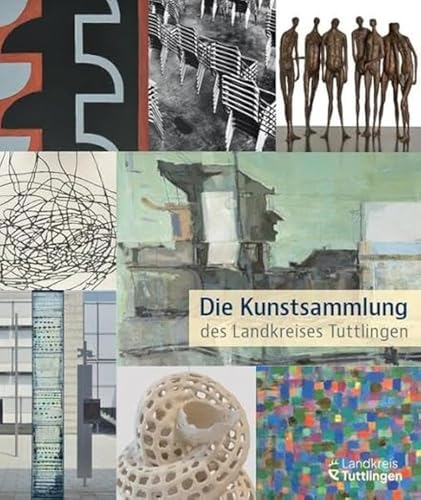 Stock image for Die Kunstsammlung des Landkreises Tuttlingen for sale by PBShop.store US