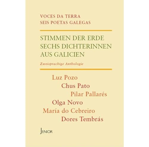 Imagen de archivo de Stimmen der Erde: Sechs Dichterinnen aus Galicien a la venta por Revaluation Books