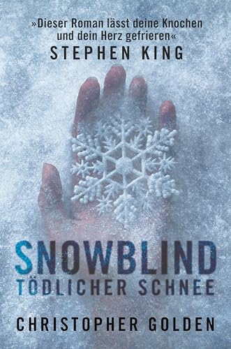 Stock image for Snowblind: Tdlicher Schnee for sale by medimops