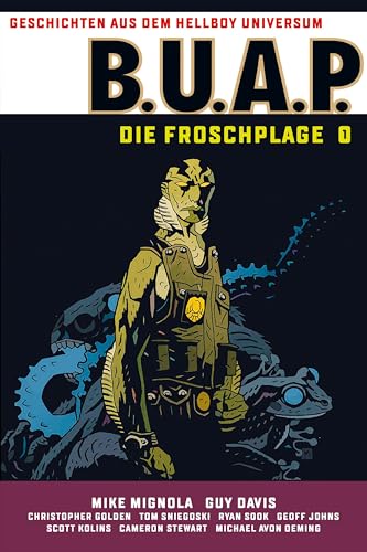 Stock image for Geschichten aus dem Hellboy-Universum: B.U.A.P. Froschplage 1 for sale by Blackwell's