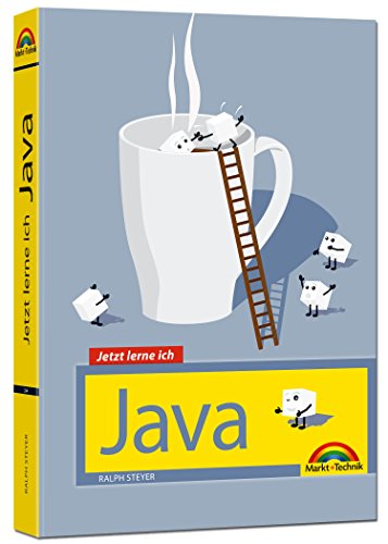 Imagen de archivo de Steyer, R: Java - Jetzt lerne ich: der perfekte Einstieg a la venta por WorldofBooks