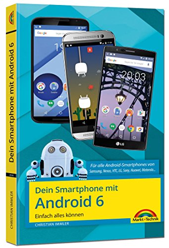 Imagen de archivo de Dein Smartphone mit Android 6: - fr alle Android Versionen geeignet a la venta por medimops