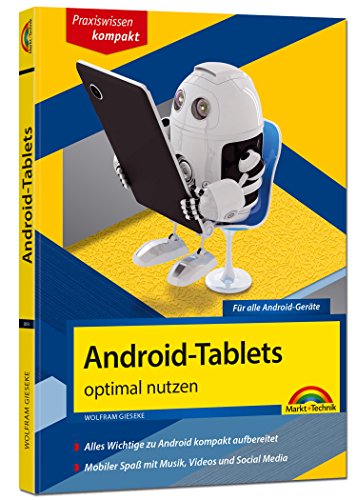 Stock image for Android Tablets optimal nutzen - aktuell zu Android 6 und Vorgngerversionen for sale by medimops