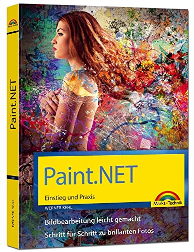 9783959820578: Paint.NET - Einstieg und Praxis - Das Handbuch zur Software