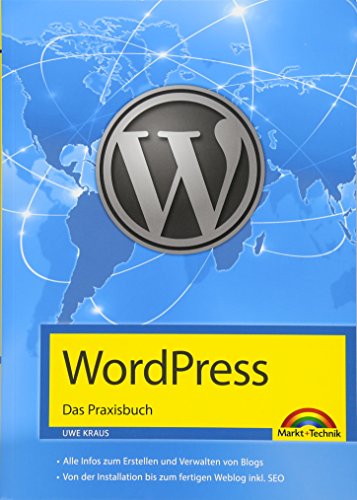 9783959820820: WordPress - Das Praxisbuch Schritt fr Schritt installieren, konfigurieren, Waren verkaufen, Bloggen und vieles mehr
