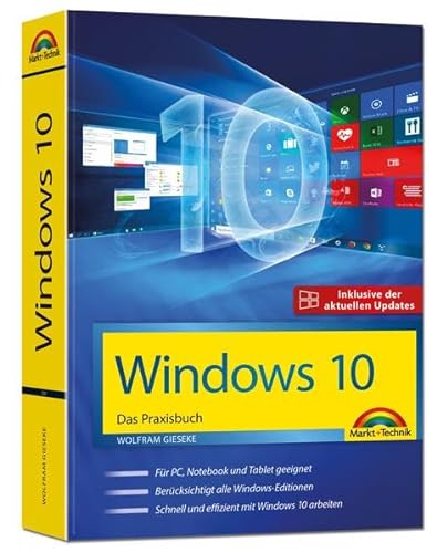 Stock image for Windows 10 - Das Praxisbuch - inklusive der aktuellsten Updates for sale by Ammareal
